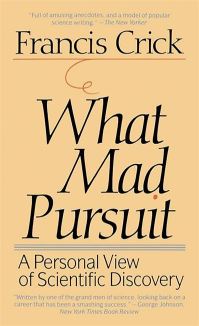 Book Cover for What Mad Pursuit by Francis Crick