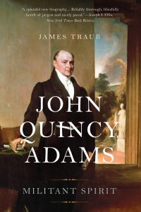 Book Cover for John Quincy Adams by James Traub