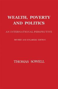 Book Cover for Wealth, Poverty and Politics by Thomas Sowell