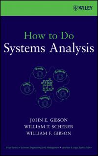 Book Cover for How to Do Systems Analysis by John E Gibson, William T Scherer, William F Gibson