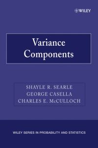 Book Cover for Variance Components by S. R. Searle, George Casella, Charles E. McCulloch