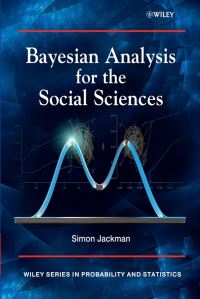Book Cover for Bayesian Analysis for the Social Sciences by Simon Jackman