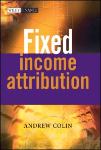 Book Cover for Fixed Income Attribution by Andrew Colin