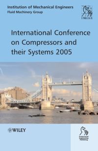 Book Cover for International Conference on Compressors and Their Systems by International Conference on Compressors and Their Systems, Institution of Mechanical Engineers Great Britain