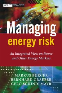 Book Cover for Managing Energy Risk by Markus Burger, Bernhard Graeber, Gero Schindlmayr