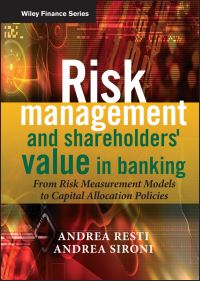 Book Cover for Risk Management and Shareholders' Value in Banking by Andrea Sironi, Andrea Resti