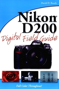 Book Cover for Nikon D200 Digital Field Guide by David D Busch