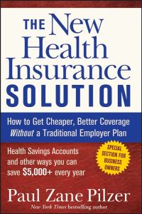 Book Cover for The New Health Insurance Solution by Paul Zane Pilzer