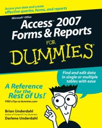 Book Cover for Access 2007 Forms & Reports for Dummies by Brian Underdahl, Darlene Underdahl
