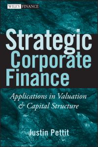 Book Cover for Strategic Corporate Finance by Justin Pettit