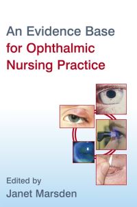 Book Cover for An Evidence Base for Ophthalmic Nursing Practice by Janet Marsden