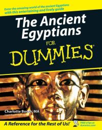 Book Cover for The Ancient Egyptians for Dummies by Charlotte Booth