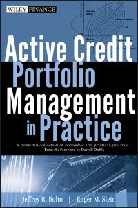 Book Cover for Active Credit Portfolio Management in Practice by Jeffrey R. Bohn, Roger M. Stein