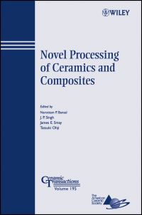 Book Cover for Novel Processing of Ceramics and Composites by Pacific Rim Conference on Ceramic and Glass Technology, Narottam P Bansal, American Ceramic Society