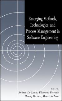 Book Cover for Emerging Methods, Technologies, and Process Management in Software Engineering by Andrea De Lucia