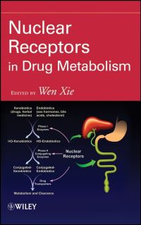 Book Cover for Nuclear Receptors in Drug Metabolism by Wen Xie