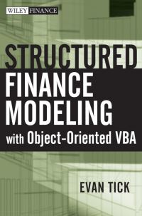 Book Cover for Structured Finance Modeling With Object-Oriented VBA by Evan Tick