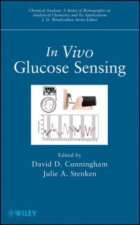 Book Cover for In Vivo Glucose Sensing by David D Cunningham, Julie A Stenken