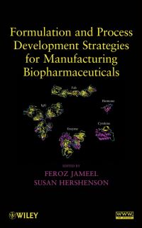 Book Cover for Formulation and Process Development Strategies for Manufacturing Biopharmaceuticals by Feroz Jameel, Susan Hershenson
