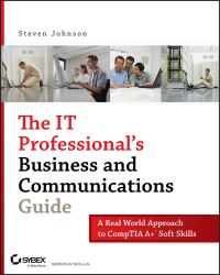 Book Cover for The IT Professional's Business and Communications Guide by Steven Johnson
