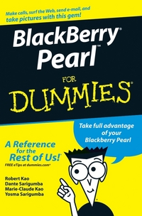 Book Cover for Blackberry Pearl for Dummies by Robert Kao, Dante Sarigumba, Marie8211Claude Kao, Yosma Sarigumba