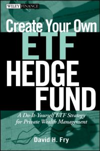 Book Cover for Create Your Own ETF Hedge Fund by David H. Fry