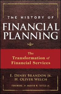 Book Cover for The History of Financial Planning by E. Denby Brandon, H. Oliver Welch