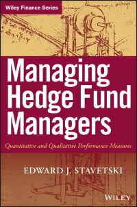 Book Cover for Managing Hedge Fund Managers by Edward J. Stavetski