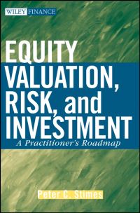 Book Cover for Equity Valuation, Risk, and Investment by Peter C. Stimes
