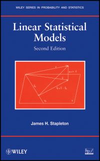 Book Cover for Linear Statistical Models by James H. Stapleton