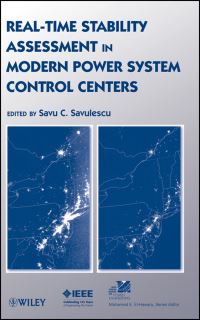 Book Cover for Real-Time Stability Assessment in Modern Power System Control Centers by Savu Crivat Savulescu