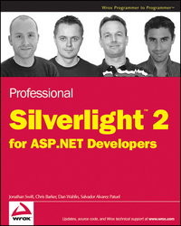 Book Cover for Professional Silverlight 2 for ASP.NET Developers by Jonathan Swift, Salvador Alvarez Patuel, Chris Barker, Dan Wahlin