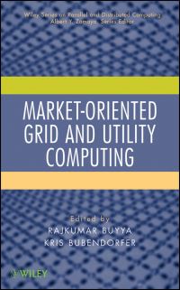 Book Cover for Market-Oriented Grid and Utility Computing by Rajkumar Buyya, Kris Bubendorfer