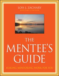 Book Cover for The Mentee's Guide by Lois J. Zachary, Lory A. Fischler
