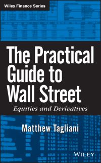 Book Cover for The Practical Guide to Wall Street by Matthew Tagliani