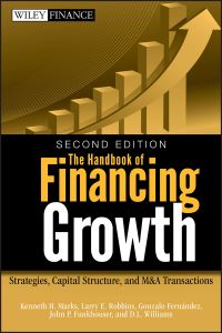 Book Cover for The Handbook of Financing Growth by Kenneth H. Marks