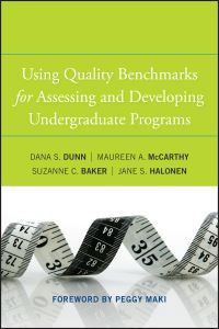 Book Cover for Using Quality Benchmarks for Assessing and Developing Undergraduate Programs by Dana Dunn