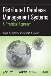 Book Cover for Distributed Database Management Systems by Saeed Rahimi, Frank S Haug, IEEE Computer Society