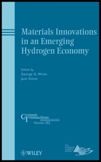Book Cover for Materials Innovations in an Emerging Hydrogen Economy by Materials Innovations in an Emerging Hydrogen Economy Conference, George G Wicks, Jack Simon, American Ceramic Society