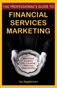 Book Cover for The Professional's Guide to Financial Services Marketing by Jay Nagdeman