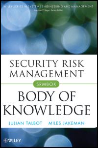 Book Cover for Security Risk Management Body of Knowledge by Julian Talbot, Miles Gareth Jakeman