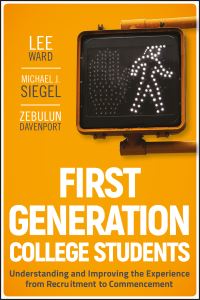 Book Cover for First-Generation College Students by Lee Ward, Michael J. Siegel, Zebulun Davenport, John Gardner