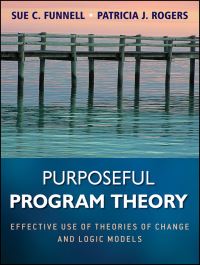 Book Cover for Purposeful Program Theory by Sue C Funnell, Patricia J Rogers