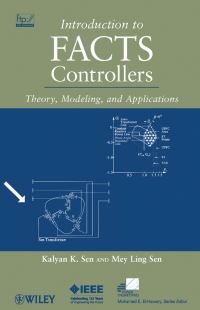 Book Cover for Introduction to FACTS Controllers by Kalyan K Sen, Mey Ling Sen