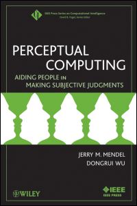 Book Cover for Perceptual Computing by Jerry M Mendel, Dongrui Wu