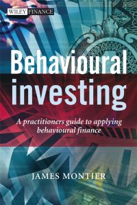 Book Cover for Behavioural Investing by James Montier