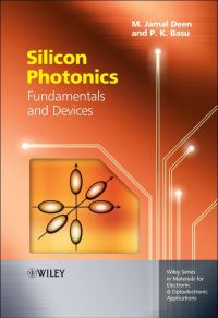Book Cover for Silicon Photonics by M Jamal Deen, P K Basu