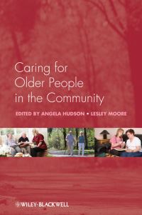 Book Cover for Caring for Older People in the Community by Angela Hudson, Lesley Moore
