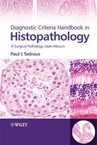 Book Cover for Diagnostic Criteria Handbook in Histopathology by Paul Joseph Tadrous