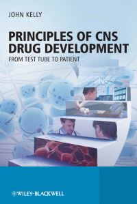 Book Cover for Principles of CNS Drug Development by John Kelly